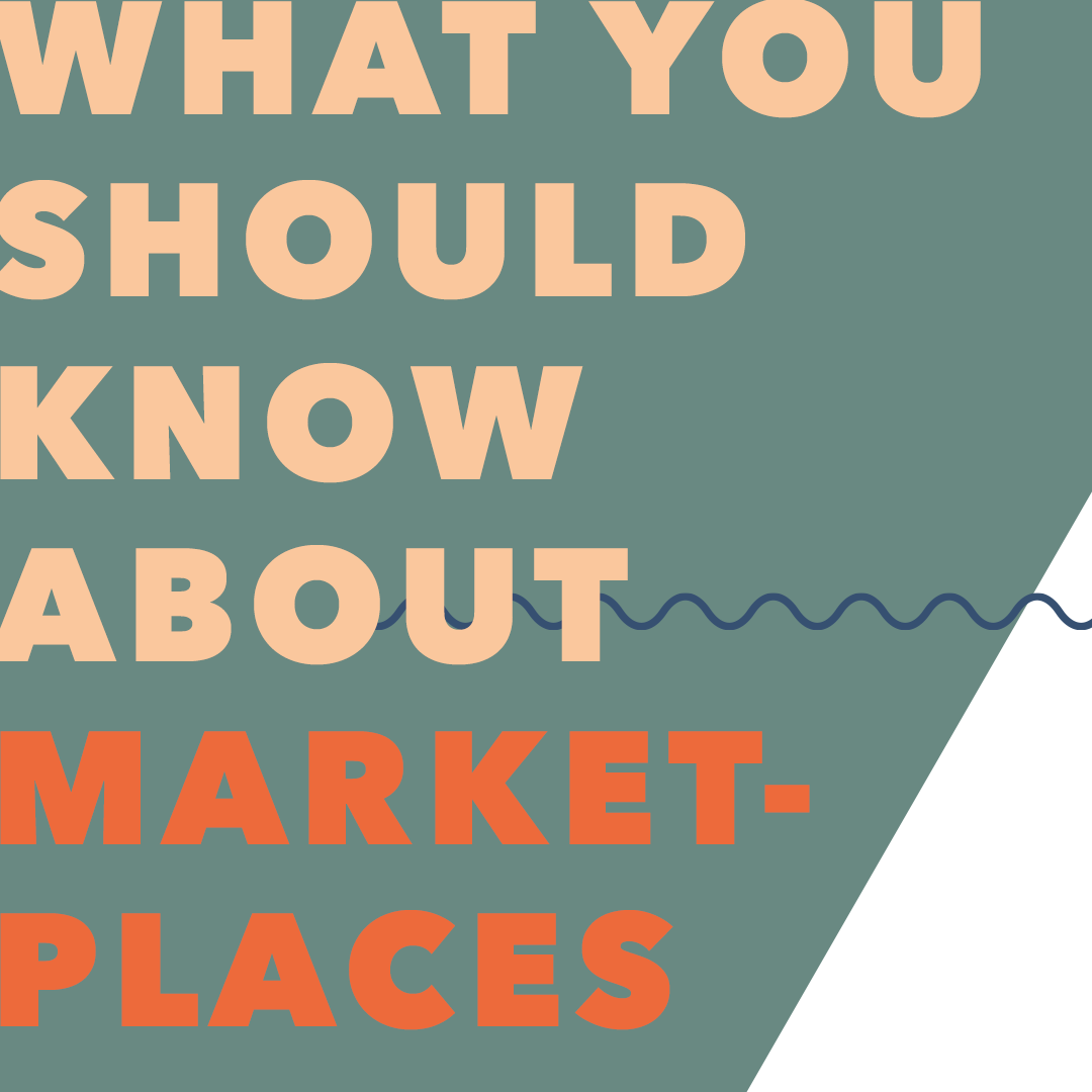 What you should know about marketplaces
