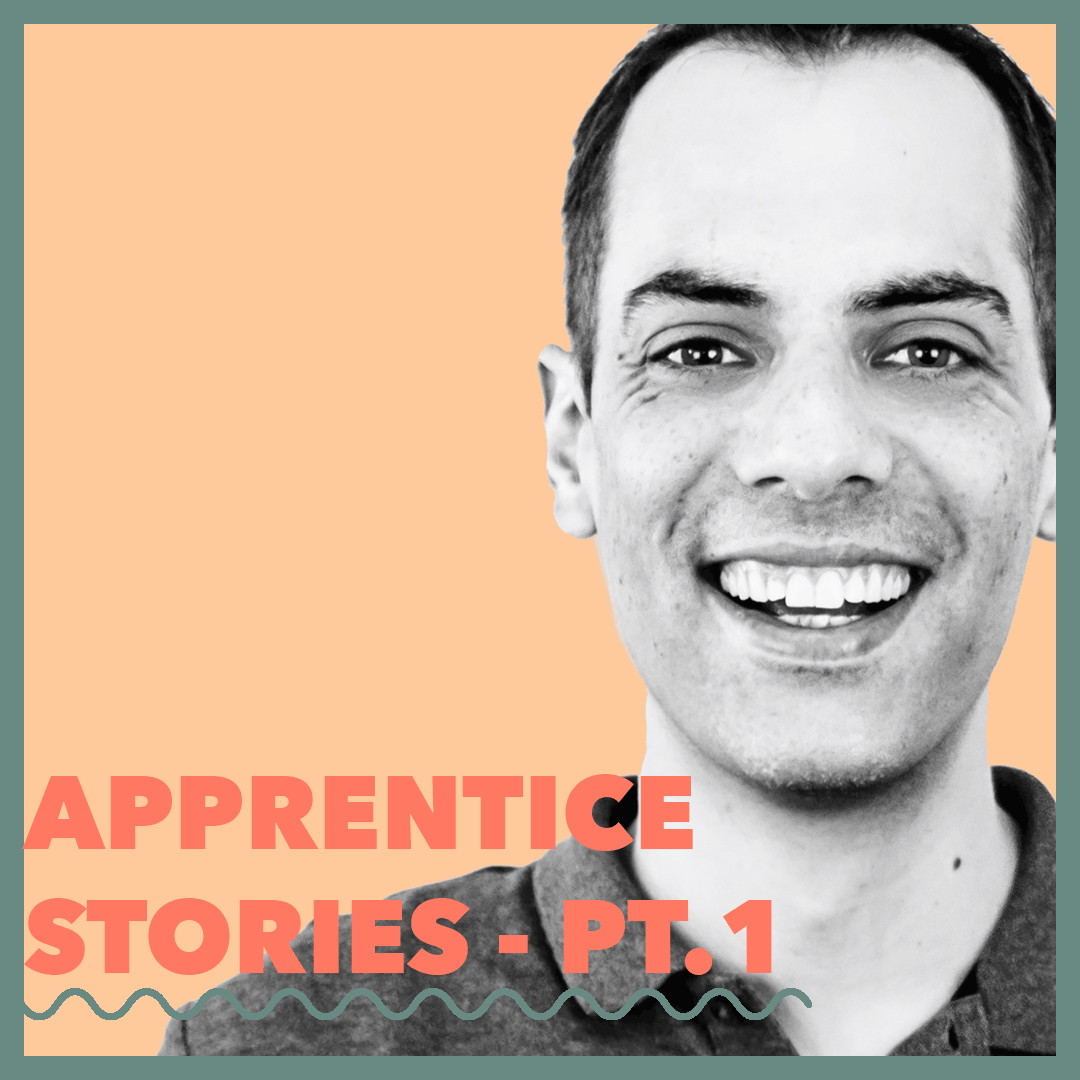 Apprentice Stories - Part 1